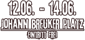 12.06. - 14.06. johann breuker platz Eintritt frei